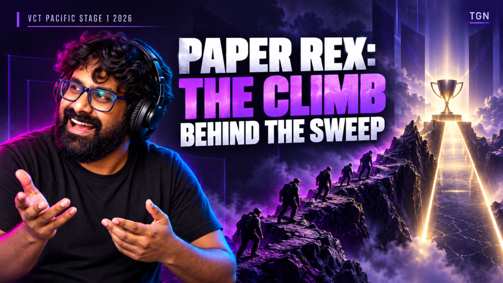 TGN host reacts as a difficult Paper Rex climb leads to a bright Pacific Stage 1 trophy runway.
